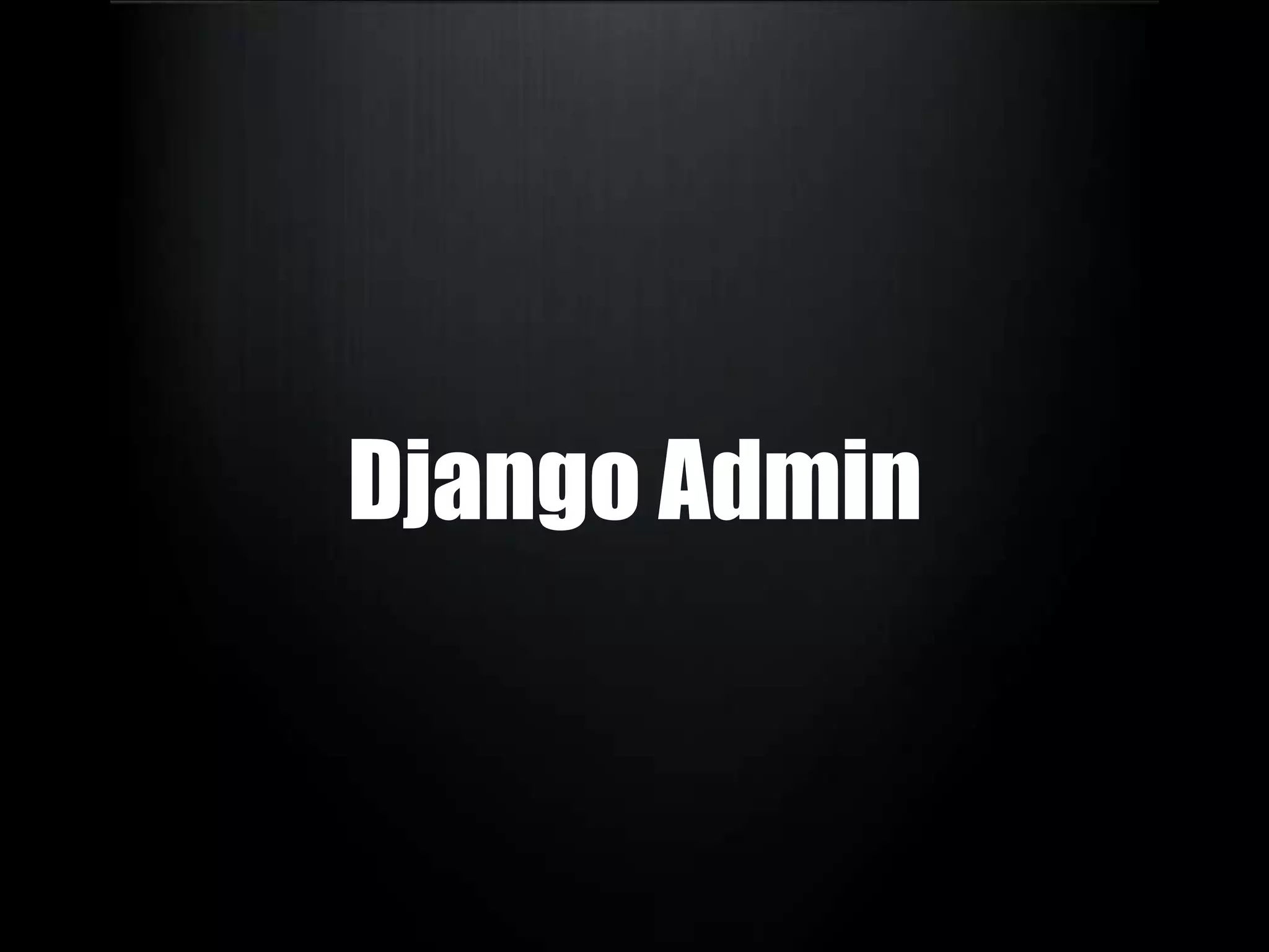 DJANGOclassMyModel( models.Model ):relation = models.ForiegnKey( Model2 )classMyModel( models.Model ):relation = models.ManyToMany( Model2 )