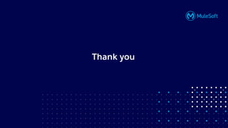 All contents © MuleSoft, LLC
Thank you
 