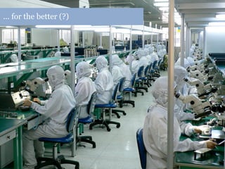 ... for the better (?)
 