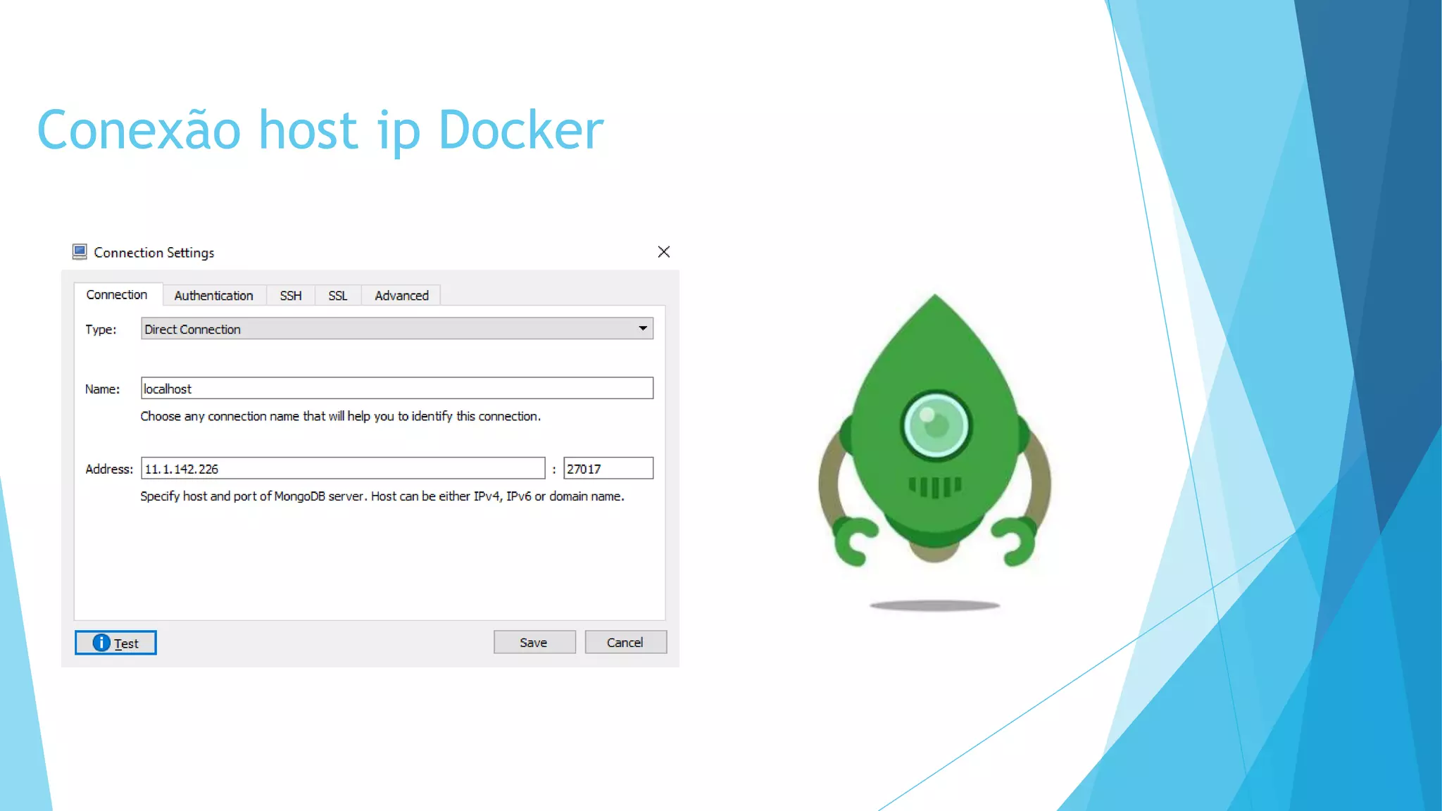 Conexão host ip Docker
 