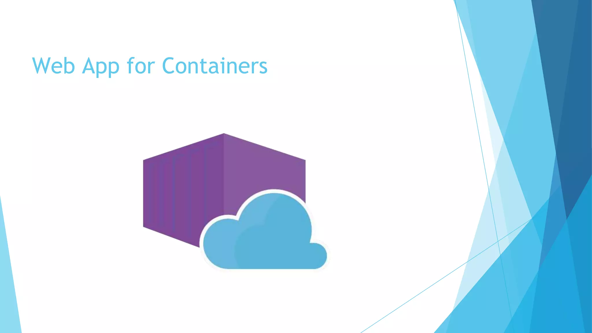 Web App for Containers
 