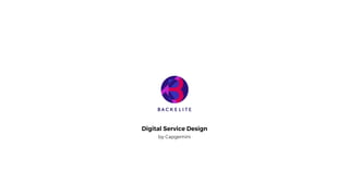 Digital Service Design
by Capgemini
 