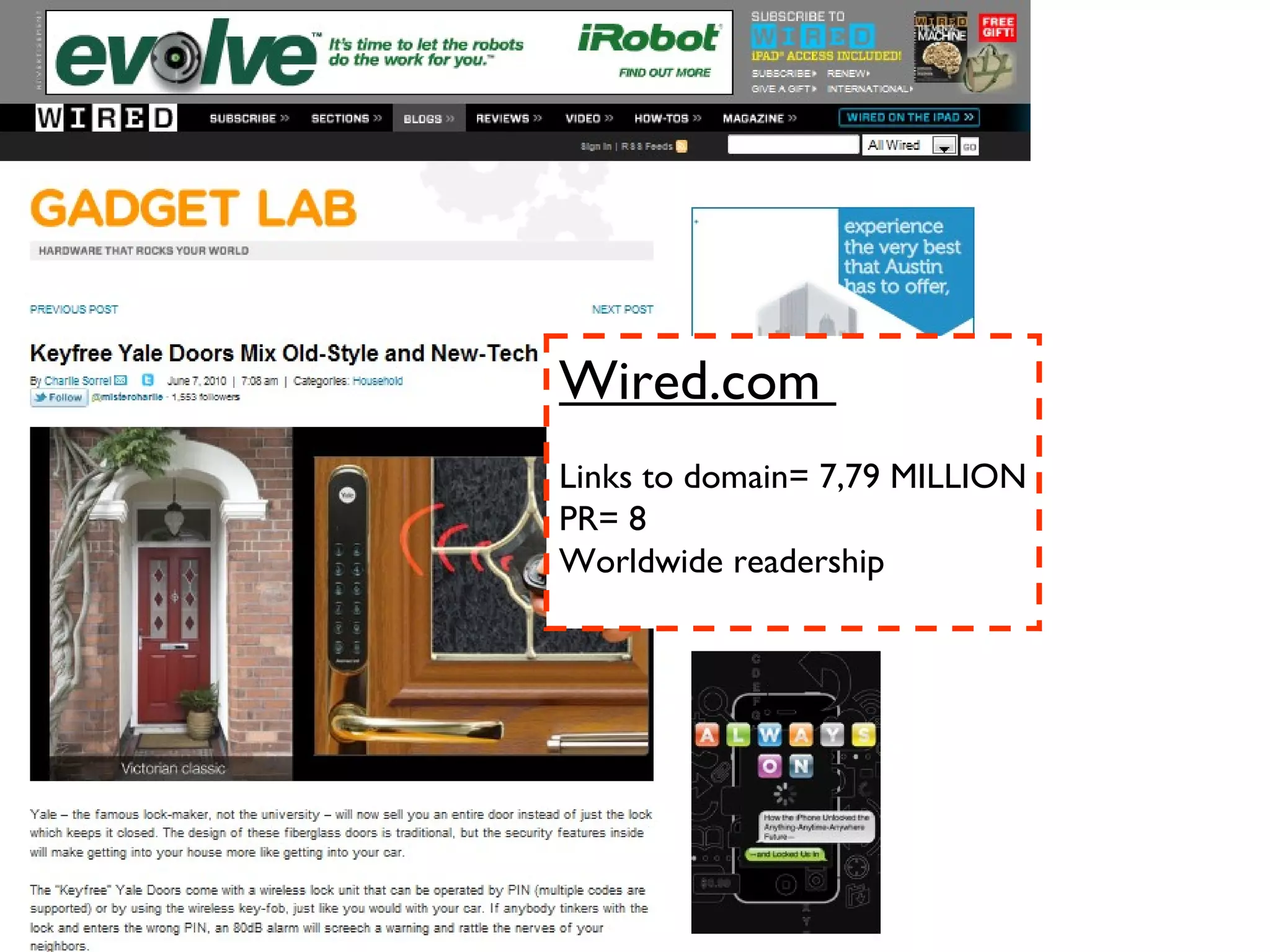 Wired.com  Links to domain= 7,79 MILLION PR= 8 Worldwide readership 