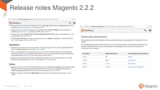 © 2018 Magento, Inc. Page | 70
Release notes Magento 2.2.2
 