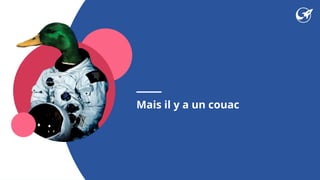 Mais il y a un couac
 