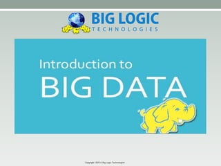 Copyright ©2012 Big Logic Technologies

 