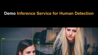 Demo Inference Service for Human Detection
 