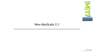 New MaxScale 2.1
30
 
