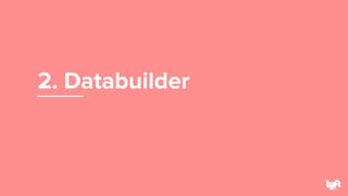 2. Databuilder
35
 