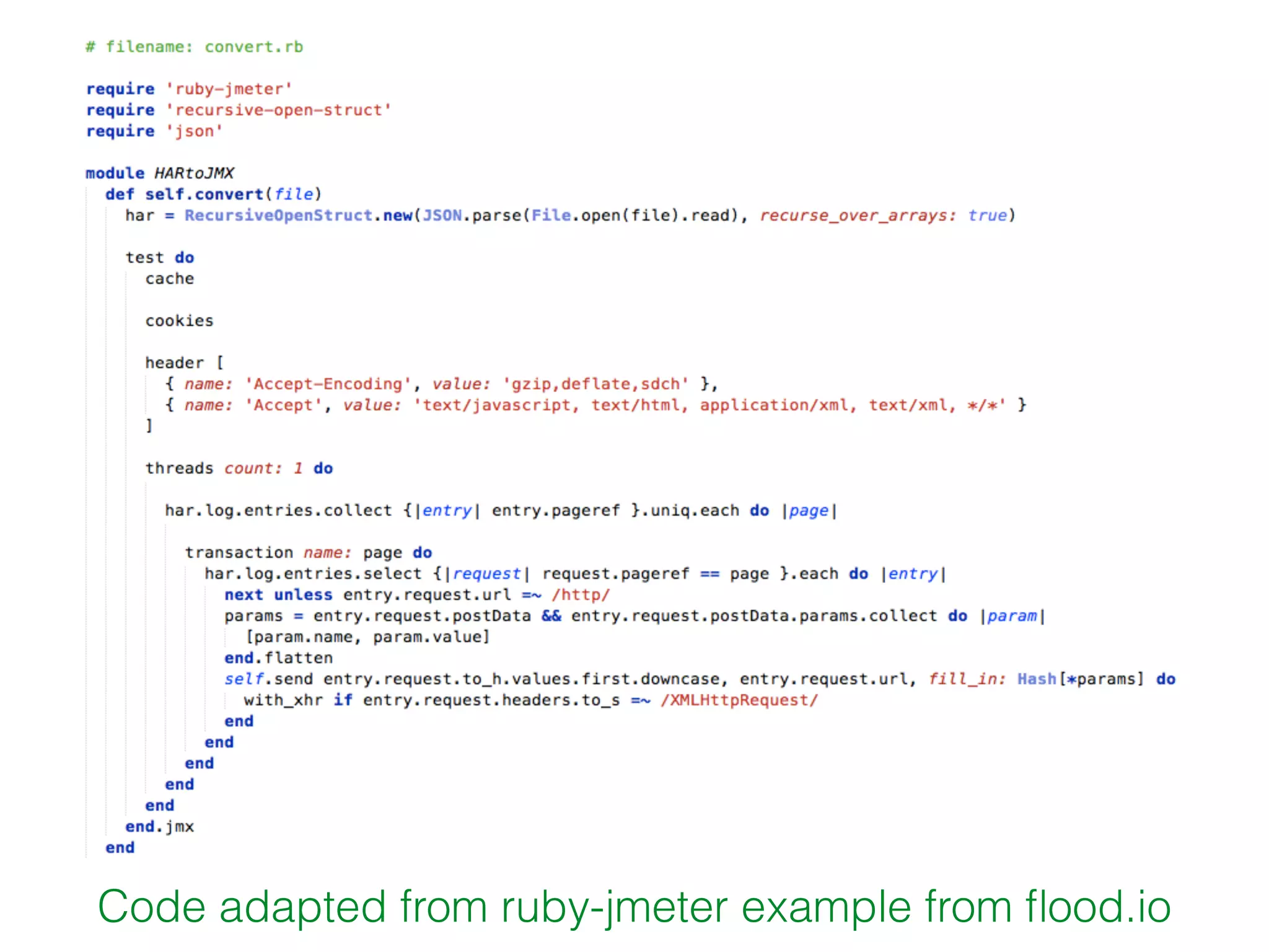 Code adapted from ruby-jmeter example from ﬂood.io
 