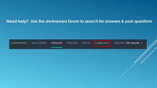 Need help? Use the dwAnswers forum to search for answers & post questions
 