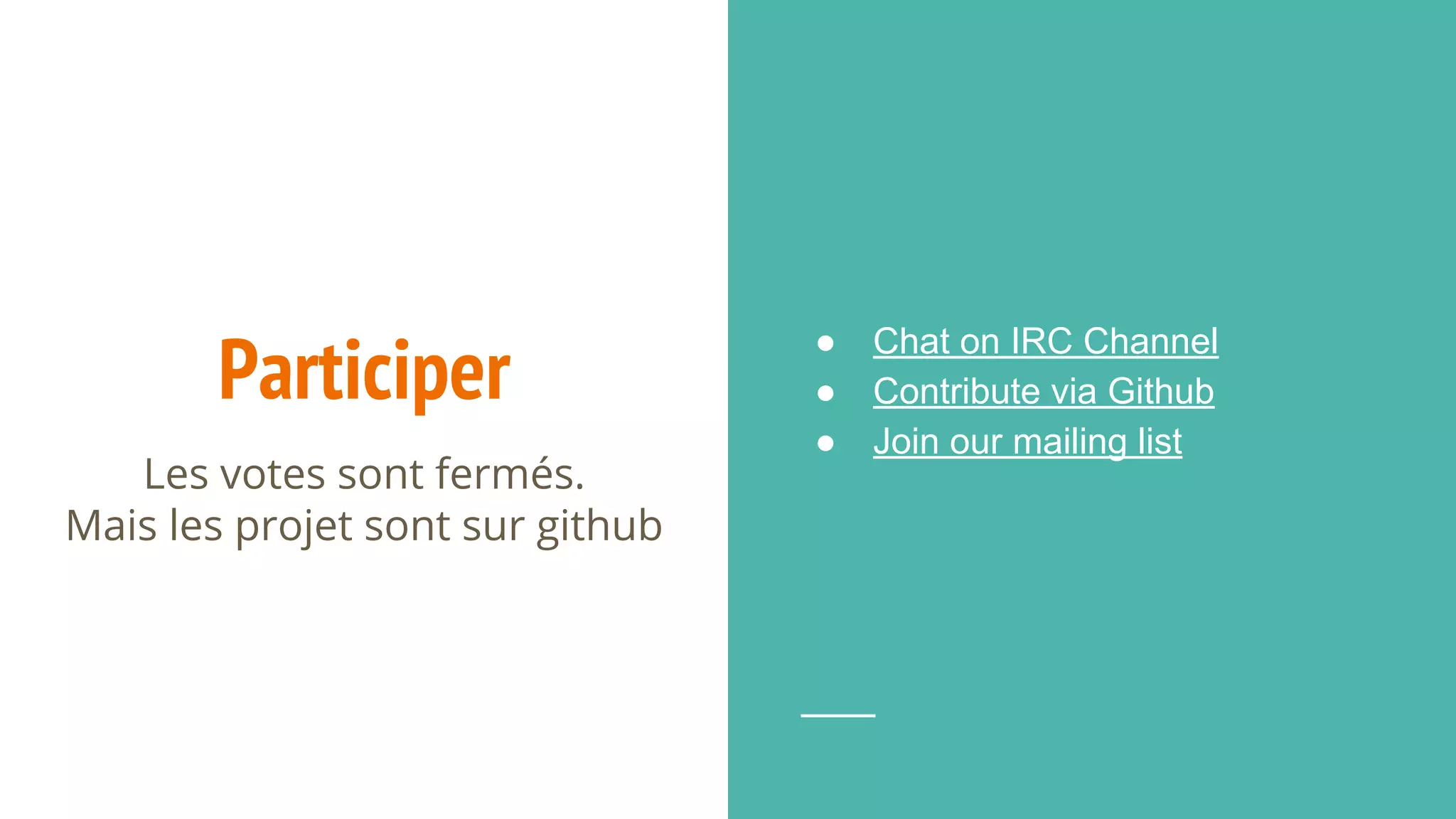 Participer
●
●
●
 