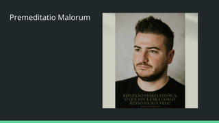 Premeditatio Malorum
 