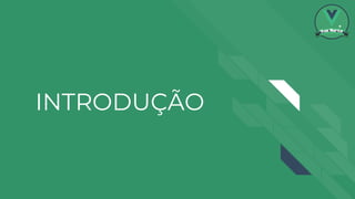 INTRODUÇÃO
 