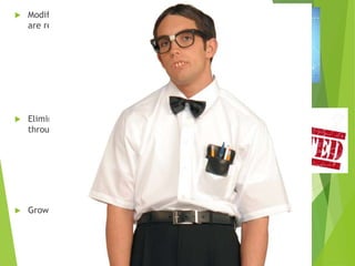  Modification of existing connections : Connections
are re-programed.
 Elimination of synapses : Synapses eliminated
through experience.
 Growth of new connections : LEARNING.
 