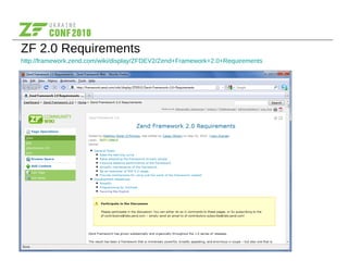 ZF 2.0 Requirements
http://framework.zend.com/wiki/display/ZFDEV2/Zend+Framework+2.0+Requirements
 