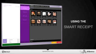 speaktme.com
SMART RECEIPT
USING THE
 