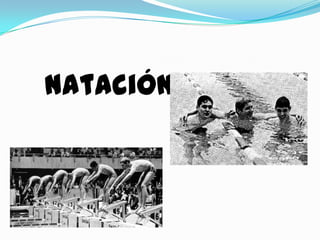 Natación
 