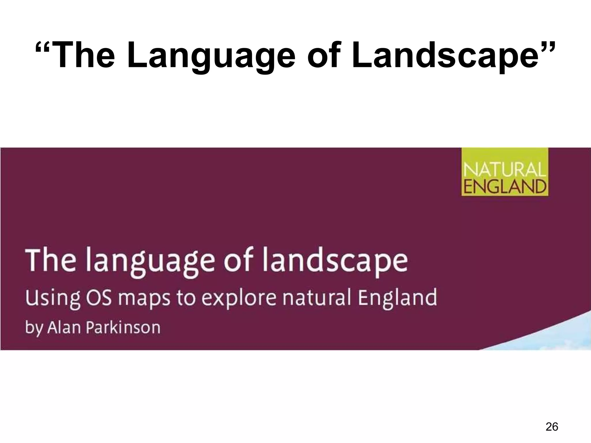 “ The Language of Landscape” 