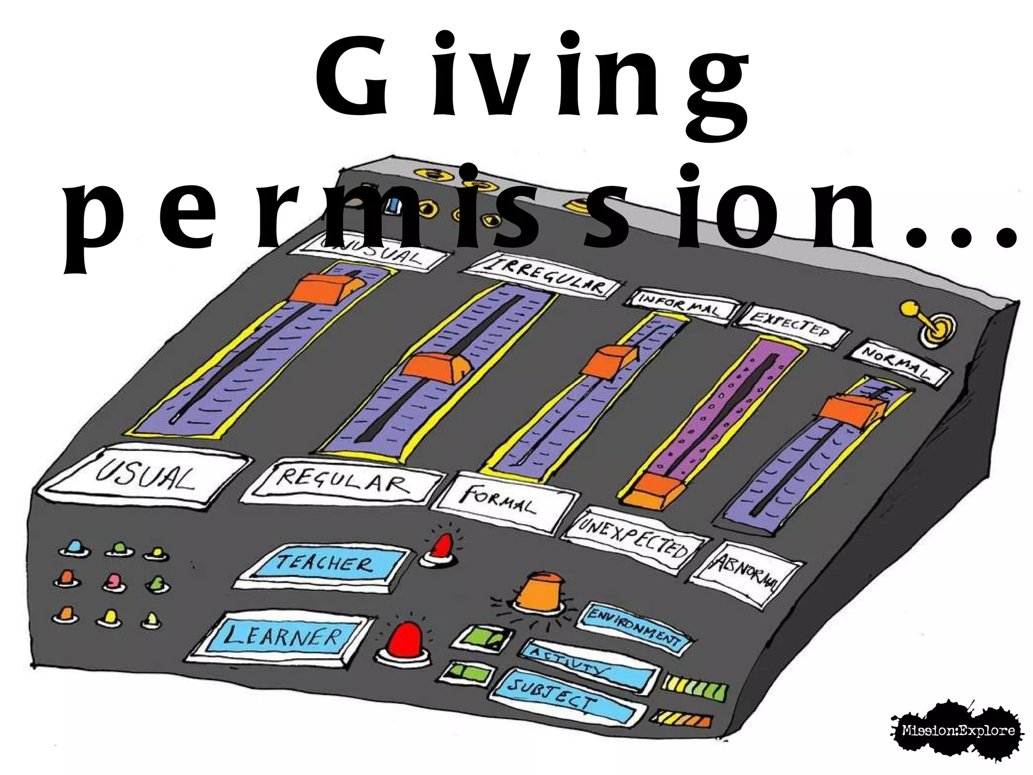 Giving permission... 