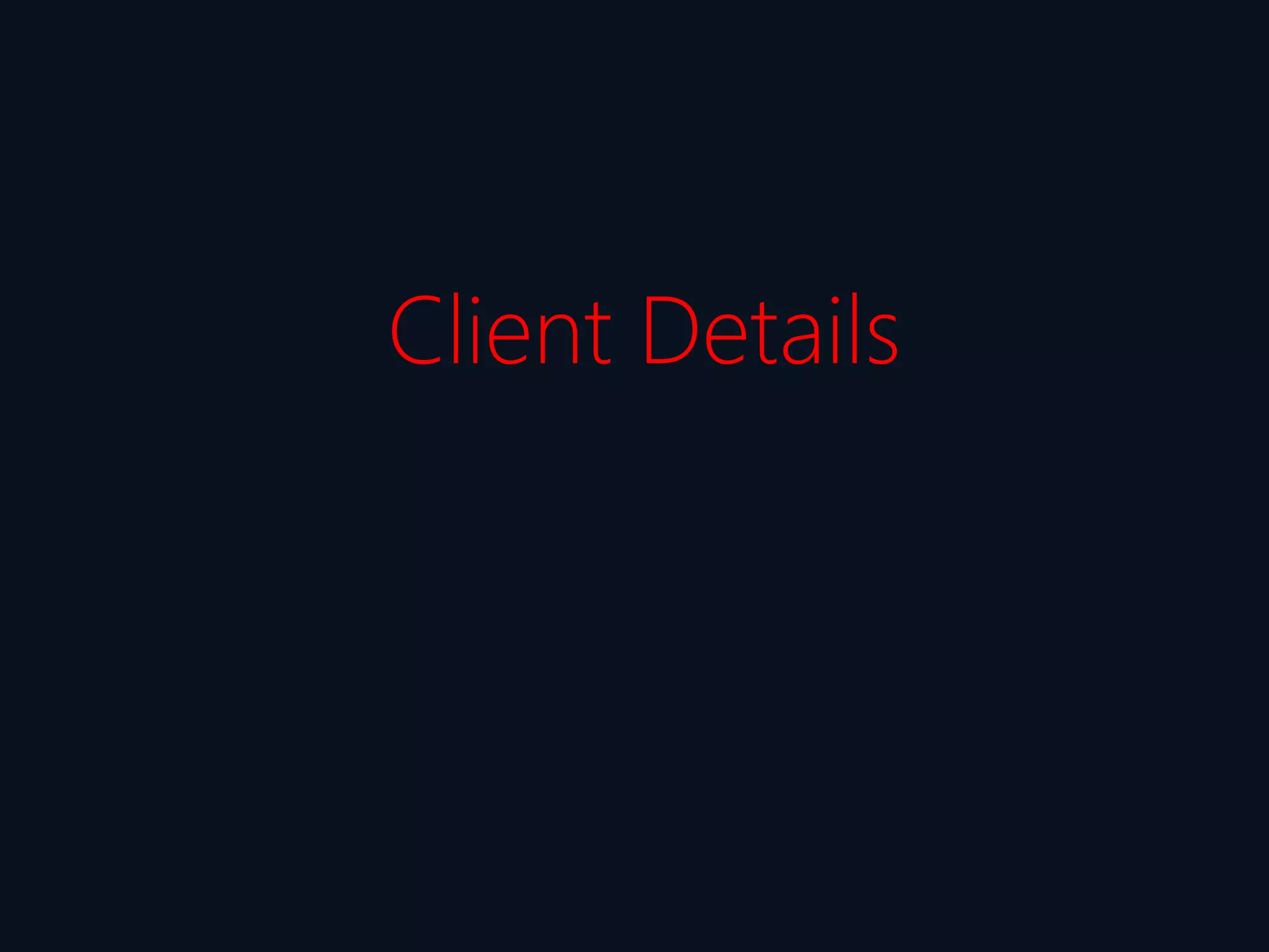 Client Details
 