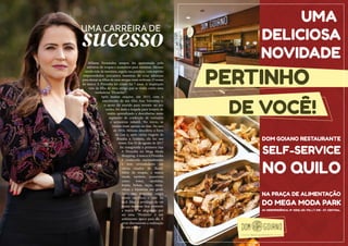 UMA CARREIRA DE
sucesso
Miliana Fernandes sempre foi apaixonada pelo
universo de roupas e acessórios para meninas. Mesmo
sendo mãe de meninos, seguiu sua paixão e, com espírito
empreendedor, procurava maneiras de criar adereços
para deixar as filhas de suas amigas mais estilosas. O nome
da marca A Piruinha foi criado há 7 anos. A inspiração
veio da filha de uma amiga que se vestia como uma
verdadeira “Piruinha”!
Após muitas orações, em 2015, com o
nascimento de sua filha Ana Valentina e,
o apoio do marido para investir no seu
sonho, foi dada a largada para tempos de
muito aprendizado e descobertas neste
segmento de confecção de vestuário
e acessórios infantil. No início, as
vendas eram apenas on-line. No ano
de 2016, Miliana descobriu a Feira
da Lua e, após várias viagens de
Brasília a Goiânia, ela fez seu
nome. Em 31 de agosto de 2017
foi inaugurada a primeira loja
A Piruinha no Mega Moda
Shopping.AmarcaAPiruinha
é conhecida nacionalmente
e tem revendedores em
vários estados do Brasil.
Além de roupas, a marca
vende, também, acessórios
como: botas, sandálias,
bonés, bolsas, laços, meia-
calças e bijuterias em geral.
Toda essa trajetória exigiu
muito sacrifício e não foi
fácil. Mas, o privilégio de ver
tantas meninas hoje vestindo
a marca e se alegrando por
ser uma “Piruinha” é um
sentimento único para ela. É
viver diariamente a realização
de um sonho!
 