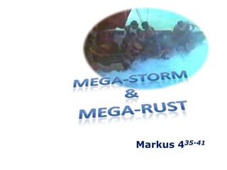 mega-STORM& MEGA-RUST Markus 435-41 