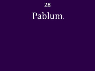28

Pablum.
 