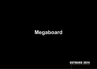 Megaboard
 