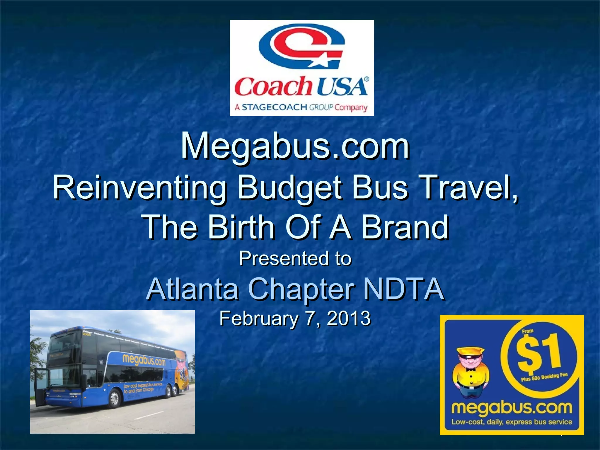 MegaBus NDTA ATL PPT