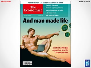 PREDICTIONS!   Doom or boom!
 