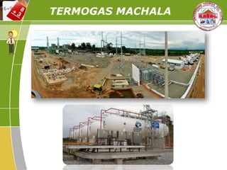 TERMOGAS MACHALA
 