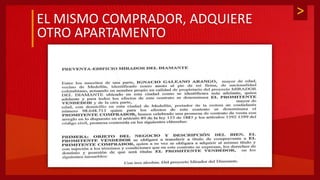 >
EL MISMO COMPRADOR, ADQUIERE
OTRO APARTAMENTO
 