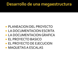 Megaestructuras | PPTX