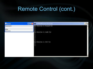 Remote Control (cont.)
 