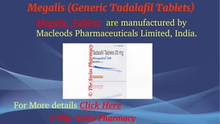 Megality Generic Megalis (Generic Tadalafil Tablets) | PDF