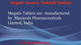 Megality Generic Megalis (Generic Tadalafil Tablets) | PDF
