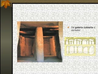 De  galería cubierta  o corredor 