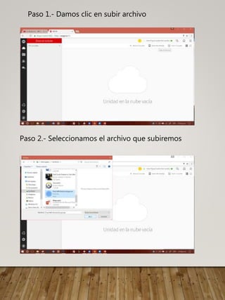 Paso 1.- Damos clic en subir archivo
Paso 2.- Seleccionamos el archivo que subiremos
 