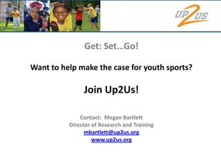 Why Now?Sports at Risk- Budget CutsEstimated that at least $2 billion dollarswas cut from afterschool sports and activities budgets nationwide during the 2008-2009 school year.