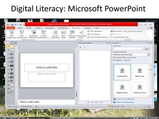 Digital Literacy: Microsoft PowerPoint 