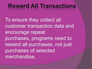 Frequent Shopper Programs