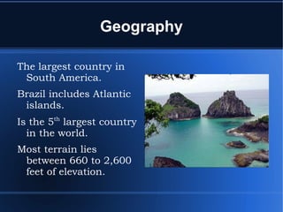 Lush valley's of dense amazon jungles and tropical beaches.  