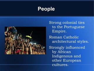 Brazil includes Atlantic islands. 