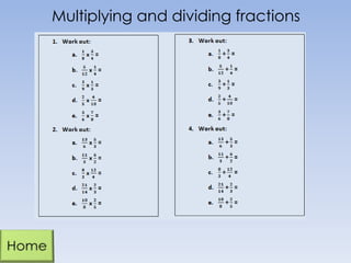 Multiplying and dividing fractions
 