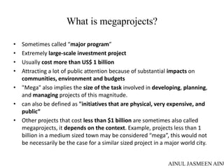 Megaprojects in malaysia (briefly) | PPTX