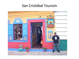 San Crist óbal Tourism 