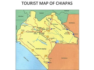 TOURIST MAP OF CHIAPAS 