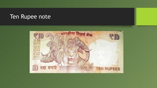 Ten Rupee note
 
