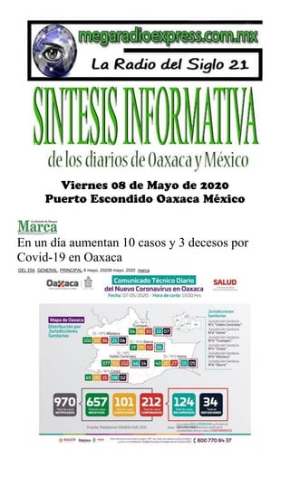 En un día aumentan 10 casos y 3 decesos por
Covid-19 en Oaxaca
DEL DÍA, GENERAL, PRINCIPAL 8 mayo, 20208 mayo, 2020 marca
 